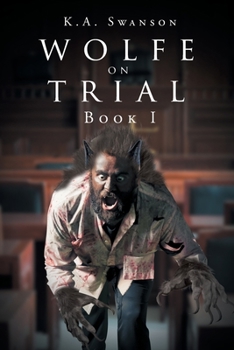 Paperback Wolfe on Trial: Book I Book