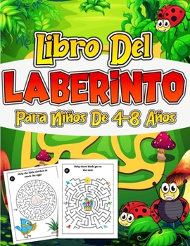 Libro Del Laberinto Para Niños de 4-8 Años: Cuaderno de Laberintos para Niños Libro Actividades Niños 4-10 añosLaberintos para niños y niñas Libro Gran formato de juegos educativos
