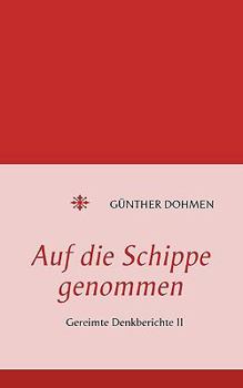 Paperback Auf die Schippe genommen: Gereimte Denkberichte II [German] Book
