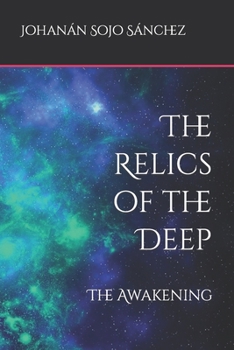 Paperback The Relics of the Deep: The Awakening Book
