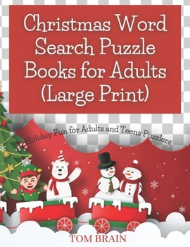 Paperback Christmas Word Search Puzzle Books for Adults (Large Print): Holiday Fun for Adults and Teens Puzzlers [Large Print] Book