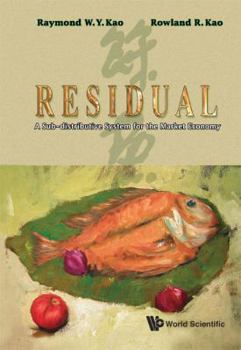 Residual and Sustainable Economy: A Distributive System in the Market Economy for Sustainability