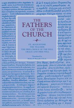 The Teacher/The Free Choice of the Will/Grace & Free Will (Fathers of the Church)