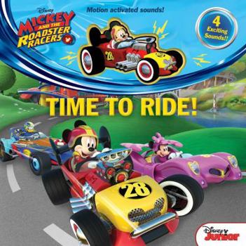 Hardcover Disney Mickey and the Roadster Racers: Time to Ride Book