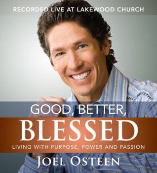 Audio CD Good, Better, Blessed: Living with Purpose, Power and Passion Book