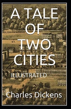 Paperback A Tale of Two Cities Illustrated Book