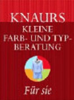 Paperback Knaurs kleine Farb- und Typberatung ( Stilberatung). Für sie. [German] Book