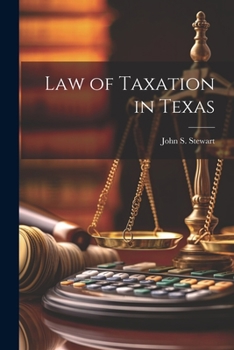 Paperback Law of Taxation in Texas Book
