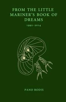 Paperback From the Little Mariner's Book of Dreams: A chapbook by Pano Rodis Book