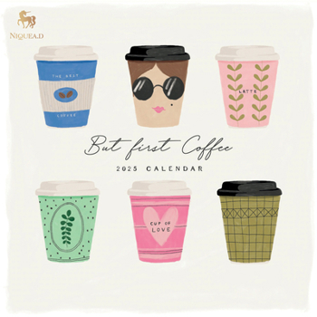 Calendar 2025 But First Coffee Wall calendar Book