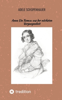 Paperback Anna Ein Roman aus der nächsten Vergangenheit [German] Book