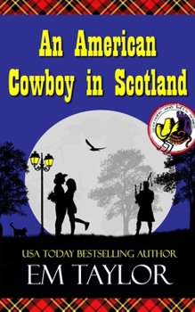 Paperback An American Cowboy in Scotland Book