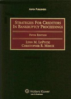 Hardcover Strategies for Creditors in Bankruptcy Proceedings Book