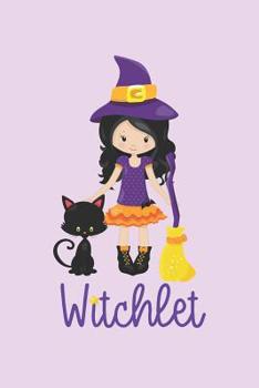 Paperback The Magic Witch Notebook: For Witchlets Book