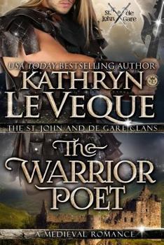 The Warrior Poet - Book #1 of the St. John and de Gare Clans