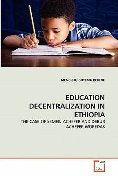 Paperback Education Decentralization in Ethiopia Book