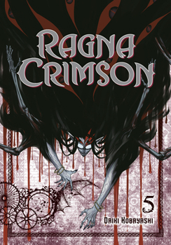  5 - Book #5 of the Ragna Crimson