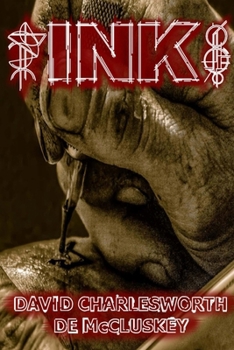 Paperback Ink: Two Tales of Tattooed Terror Book