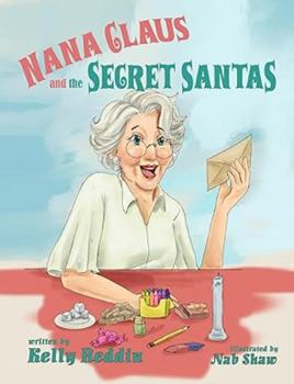 Nana Claus and the Secret Santas