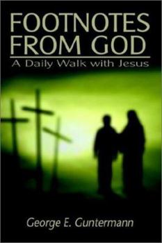 Paperback Footnotes From God: A Daily Walk with Jesus Book