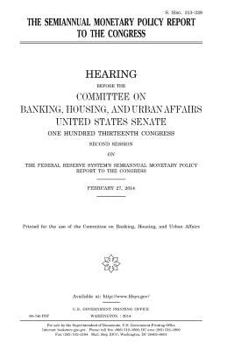 Paperback The semiannual monetary policy report to the Congress Book