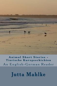 Paperback Animal Short Stories - Tierische Kurzgeschichten: A dual-language reader Book