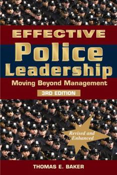 Paperback Effective Police Leadership: Moving Beyond Management Book