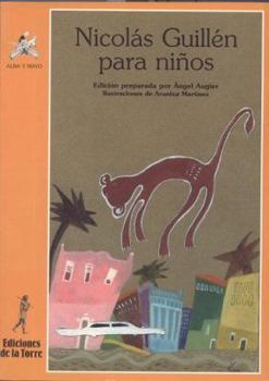 Paperback Nicolás Guillén para niños (Alba Y Mayo- Poesia) (Spanish Edition) [Spanish] Book