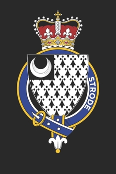 Paperback Strode: Strode Coat of Arms and Family Crest Notebook Journal (6 x 9 - 100 pages) Book