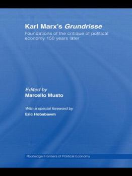 Paperback Karl Marx's Grundrisse: Foundations of the critique of political economy 150 years later Book