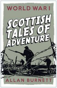 Paperback World War I: Scottish Tales of Adventure Book