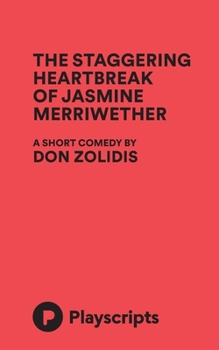 Paperback The Staggering Heartbreak of Jasmine Merriwether Book
