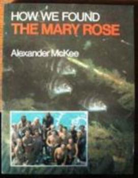 Paperback How We Found the Mary Rose Book