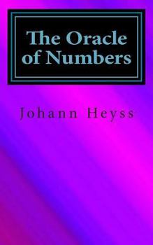 Paperback The Oracle of Numbers: Ask a Question and Let Numbers Answer Book