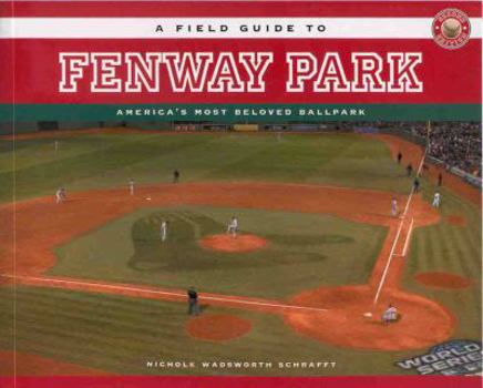 Paperback A Field Guide to Fenway Park Book