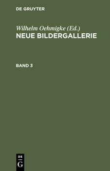Hardcover Neue Bildergallerie. Band 3 [German] Book