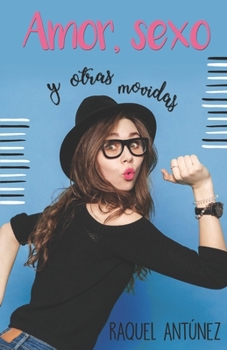 Paperback Amor, sexo y otras movidas [Spanish] Book