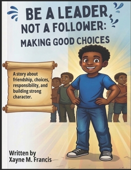 Paperback Make Good Friends: Be a Leader Not a Follower Book