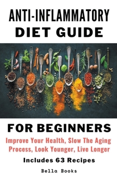 Paperback Anti-Inflammatory Diet Guide For Beginners Book