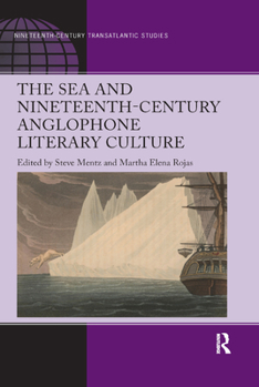 Paperback The Sea and Nineteenth-Century Anglophone Literary Culture Book
