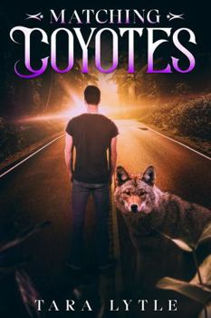 Paperback Matching Coyotes: A Sweet & Clean Paranormal Romance (The Matching Series) Book