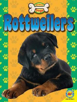 Rottweilers - Book  of the All about Dogs
