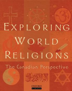 Hardcover Exploring World Religions: The Canadian Perspective Book
