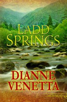 Ladd Springs - Book #1 of the Ladd Springs