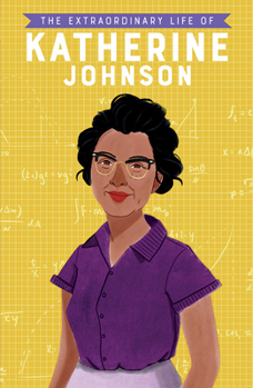 Paperback The Extraordinary Life of Katherine Johnson Book