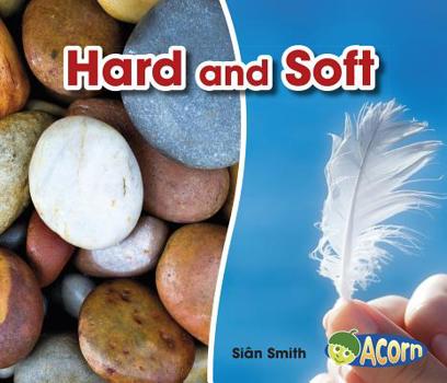 Hard and Soft - Book  of the Opposites