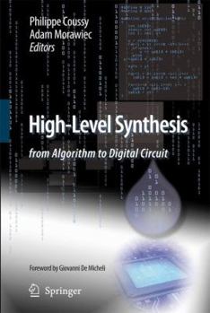 High Level Synthesis: From Algorithm To Digital Circuit