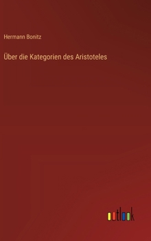 Hardcover Über die Kategorien des Aristoteles [German] Book