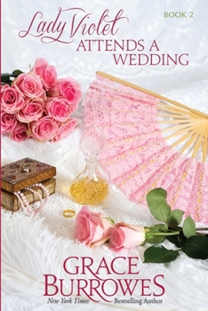 Paperback Lady Violet Attends a Wedding: The Lady Violet Mysteries--Book Two Book