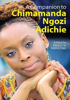 Hardcover A Companion to Chimamanda Ngozi Adichie Book